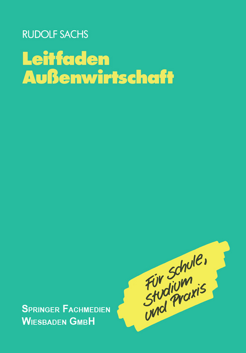 Leitfaden Außenwirtschaft - Rudolf Sachs