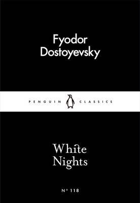 White Nights -  Fyodor Dostoyevsky