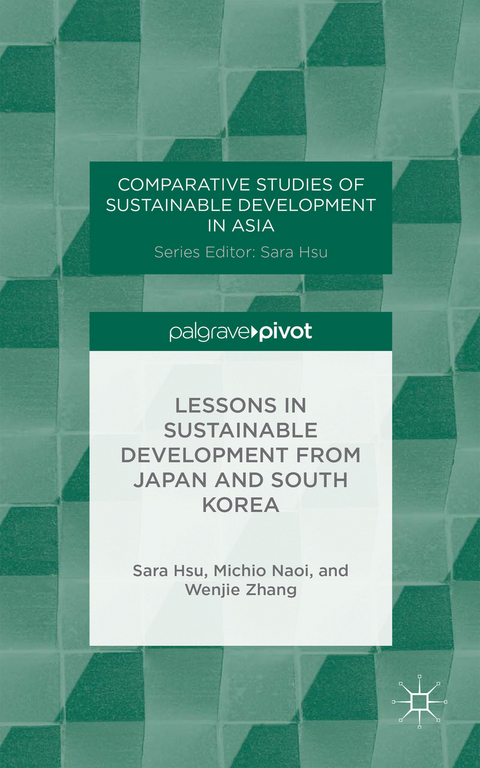 Lessons in Sustainable Development from Japan and South Korea - S. Hsu, M. Naoi, W. Zhang
