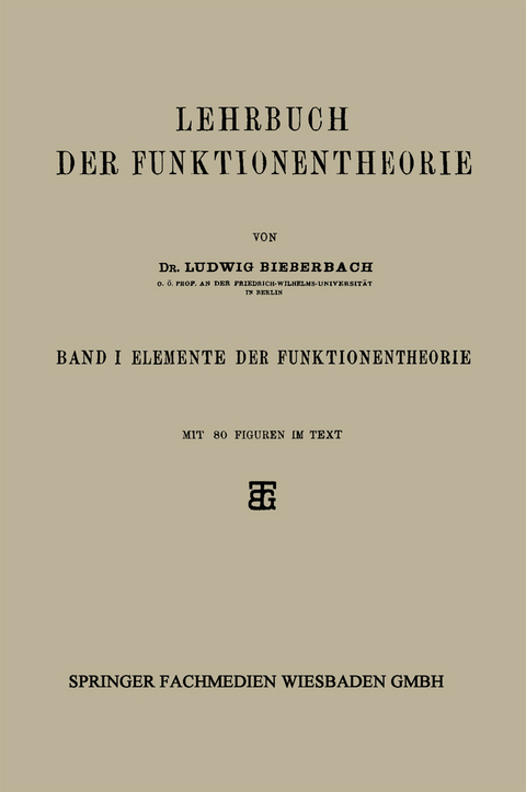 Lehrbuch der Funktionentheorie - Dr. Ludwig Bieberbach