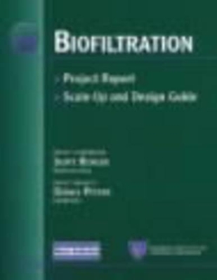 Biofiltration Project Report and Scale-up and Design Guide