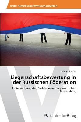 Liegenschaftsbewertung in der Russischen Föderation