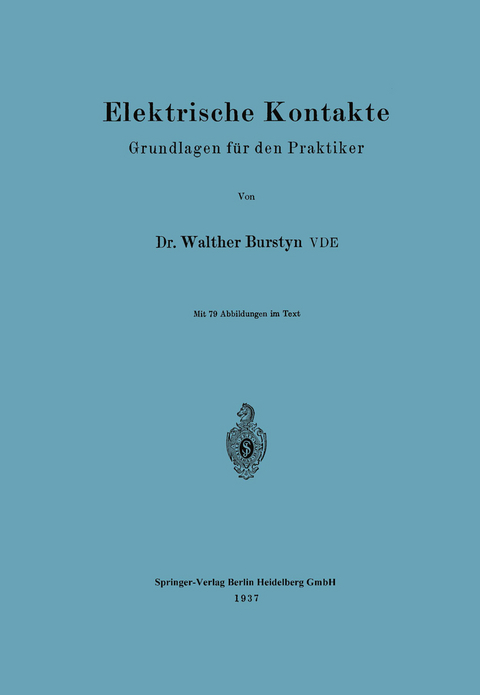 Elektrische Kontakte - Walther Burstyn