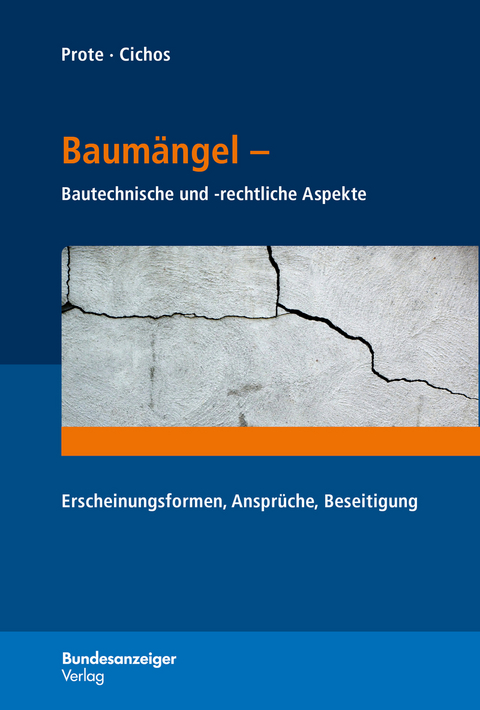Baum&auml;ngel - Bautechnische und -rechtliche Aspekte - Karsten Prote, Christopher Cichos