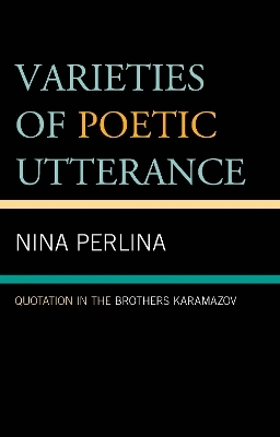 Varieties of Poetic Utterance - Nina Perlina