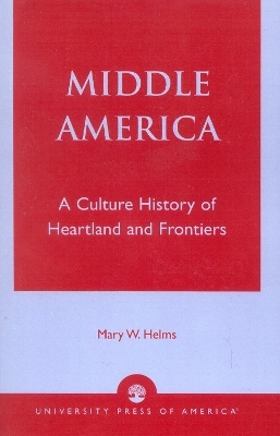 Middle America - Mary W. Helms
