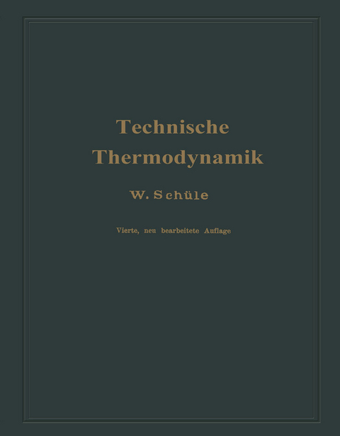 Technische Thermodynamik - Wilhelm Sch&uuml;le
