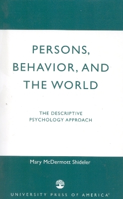 Persons, Behavior, and the World