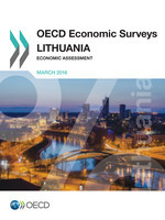OECD Economic Surveys: Lithuania 2016 Economic Assessment