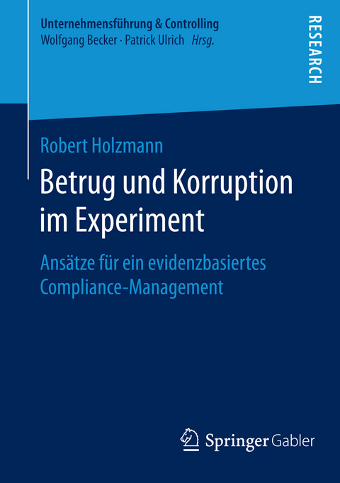 Betrug und Korruption im Experiment -  Robert Holzmann