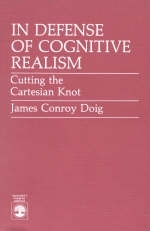 In Defense of Cognitive Realism - James Conroy Doig