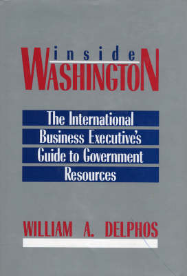 Inside Washington - William A. Delphos
