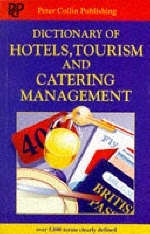 Dictionary of HOTELS TOURISM & CATERING Management