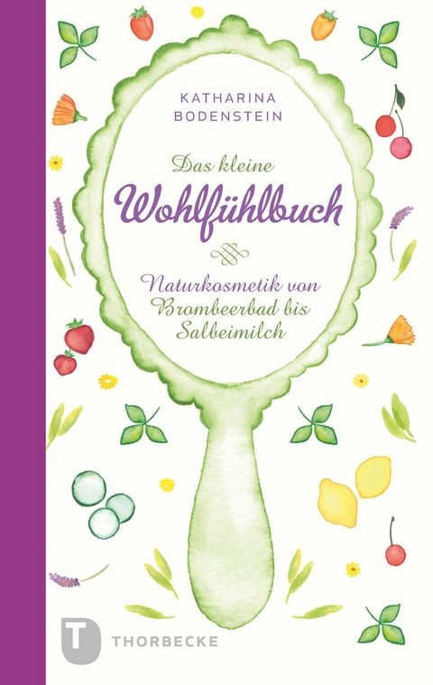 Das kleine Wohlf&uuml;hlbuch - Katharina Bodenstein
