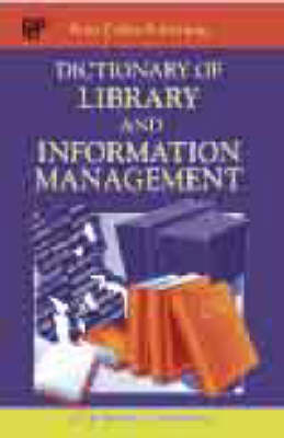 Dictionary of Library and Information Management - Janet Stevenson