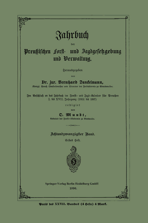 Jahrbuch der Preu&szlig;ischen Forst- und Jagdgesetzgebung und Verwaltung - 