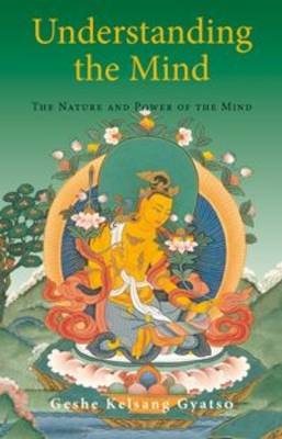 Understanding the Mind - Kelsang Gyatso