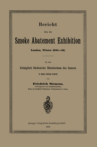 Bericht über die Smoke Abatement Exhibition, London, Winter 1881–82