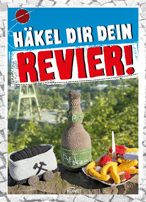 Häkel Dir Dein Revier - Annika Schlouck, Yvonne Markus