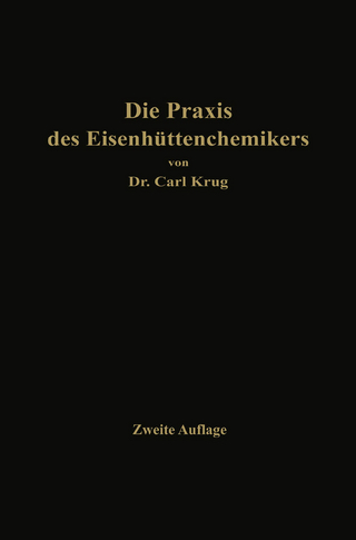 Die Praxis des Eisenhüttenchemikers