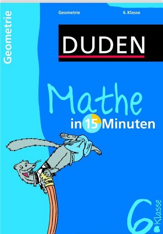 Duden - Mathe in 15 Minuten - Geometrie 6. Klasse