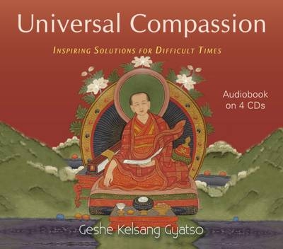 Universal Compassion - Kelsang Gyatso