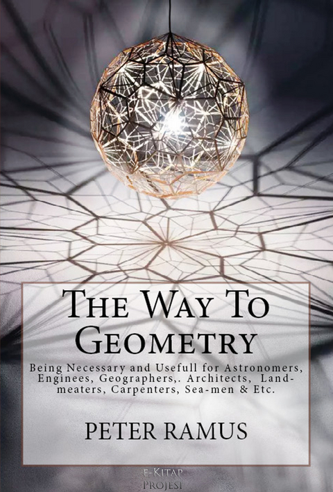 The Way To Geometry - Peter Ramus