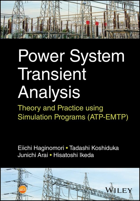 Power System Transient Analysis - Eiichi Haginomori, Tadashi Koshiduka, Junichi Arai, Hisatochi Ikeda