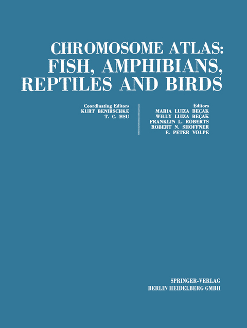 Chromosome atlas: Fish, Amphibians, Reptiles and Birds - Kurt Benirschke, Tao C. Hsu