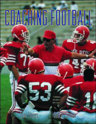 Coaching Football - Tom Flores, Bob O'Connor