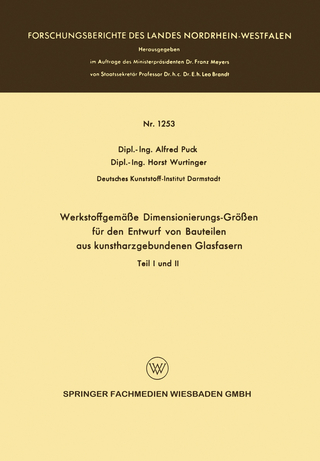 Werkstoffgemäße Dimensionierungs-Größen für den Entwurf von Bauteilen aus kunstharzgebunen Glasfasern