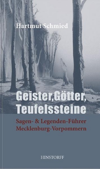 Geister, Götter, Teufelssteine