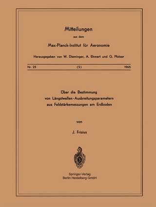 Über die Bestimmung von Längstwellen-Ausbreitungsparametern aus Feldstärkemessungen am Erdboden