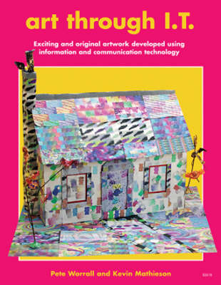 Art Through IT - Pete Worrall, Kevin Mathieson