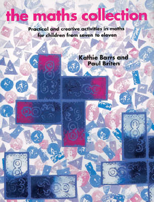 The Maths Collection - Kathie Barrs, Paul Briten