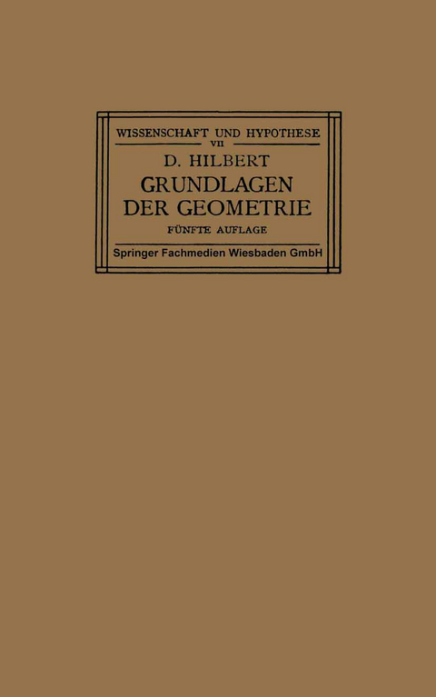 Grundlagen der Geometrie - David Hilbert