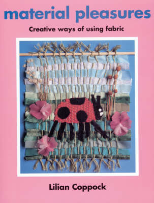 Material Pleasures - Lillian Coppock