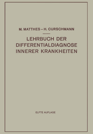 Lehrbuch der Differentialdiagnose Innerer Krankheiten