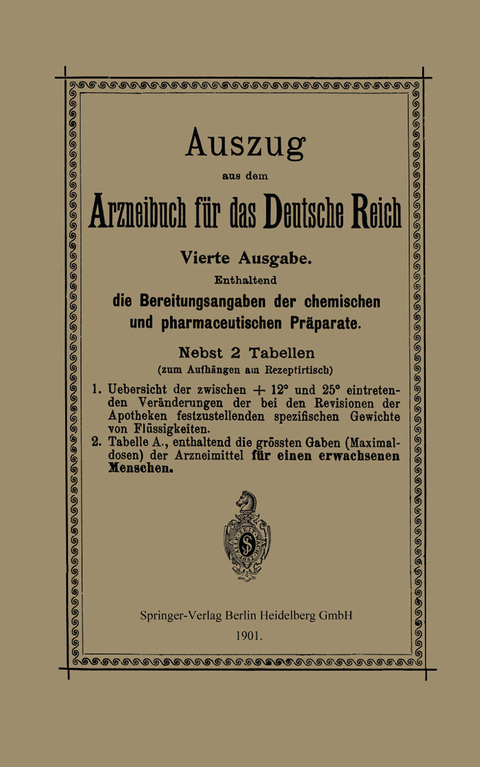 Auszug aus dem Arzneibuch f&uuml;r das Deutsche Reich - Berlin Verlag von Julius Springer