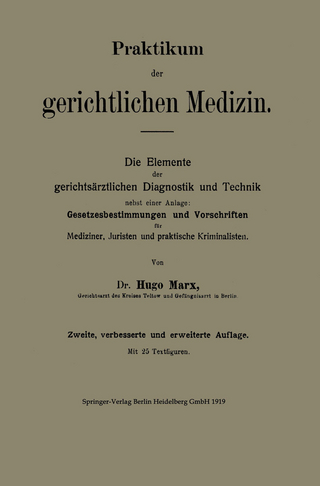 Praktikum der gerichtlichen Medizin