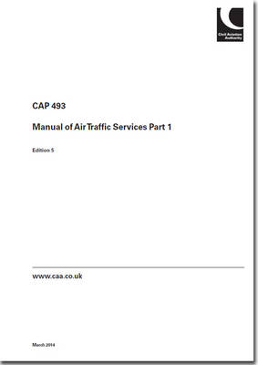 Manual of air traffic services part 1 -  Civil Aviation Authority