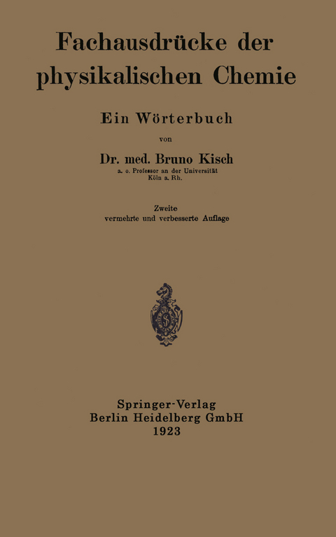 Fachausdr&uuml;cke der physikalischen Chemie - Bruno Kisch