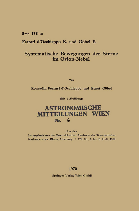 Systematische Bewegungen der Sterne im Orion-Nebel - Konradin Ferrari D&rsquo;Occhieppo, Ernst G&ouml;bel