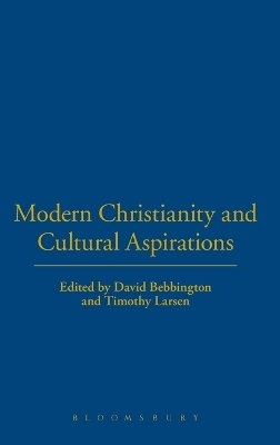 Modern Christianity and Cultural Aspirations - 