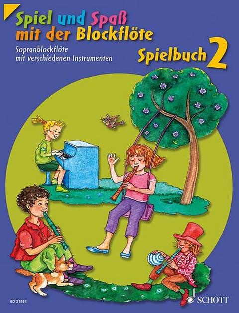 Spiel und Spa&szlig; mit der Blockfl&ouml;te - Gerhard Engel, Gudrun Heyens, Konrad H&uuml;nteler, Hans-Martin Linde