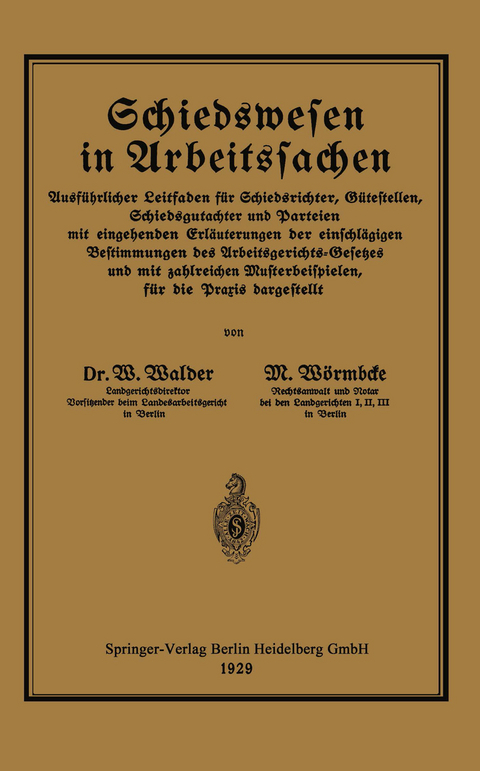 Schiedswesen in Arbeitssachen - Willy Walder, Martin W&ouml;rmbcke