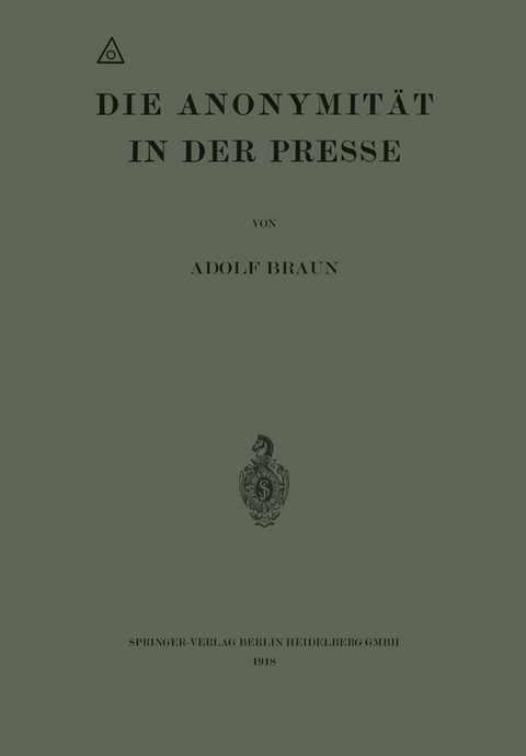 Die Anonymit&auml;t in der Presse - Adolf Braun
