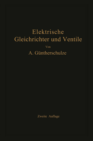 Elektrische Gleichrichter und Ventile