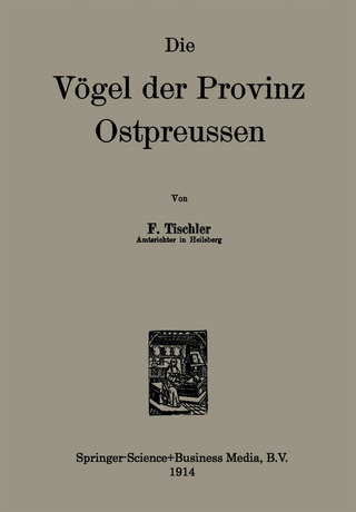 Die Vögel der Provinz Ostpreussen