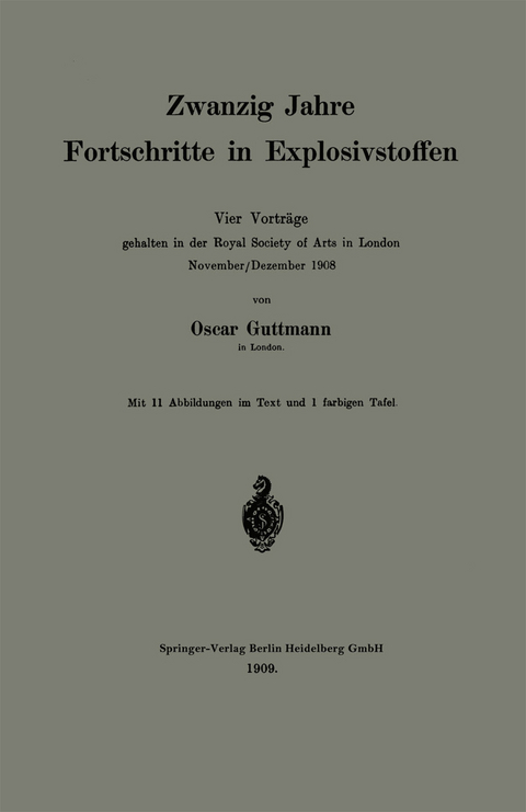 Zwanzig Jahre Fortschritte in Explosivstoffen - Oscar Guttmann